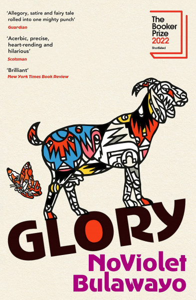 Glory: LONGLISTED FOR THE WOMEN'S PRIZE FOR FICTION 2023