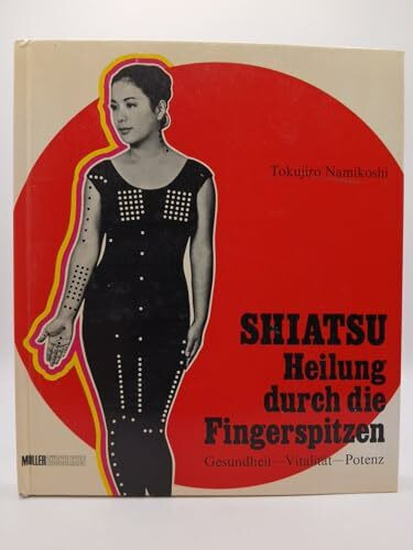 Shiatsu. Heilung durch die Fingerspitzen. Gesundheit - Vitalität - Potenz. Vorwort von Prof. Dr.Dr.Werner Bärtschi. 113 Abbildungen im Text. 5. Auflage. 17.-20. Tsd.. OPpbd. Sauberes Exemplar. - 98 S.