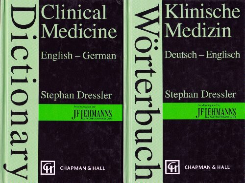 Worterbuch Klinische Medizin: Deutsch-Englisch/Dictionary Clinical Medicine German-English