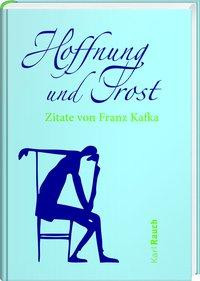 Hoffnung und Trost