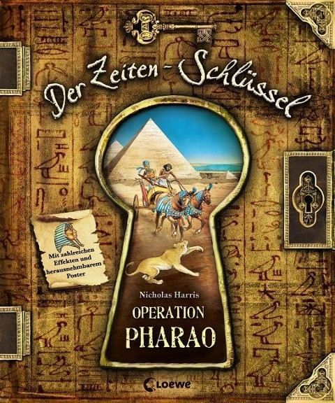Der Zeiten-Schlüssel. Operation Pharao