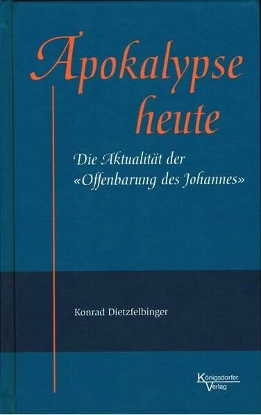 Apokalypse heute: Die Aktualität der "Offenbarung des Johannes"