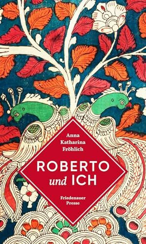 Roberto und ich: Ein Bund mit Büchern (Friedenauer Presse Winterbuch)