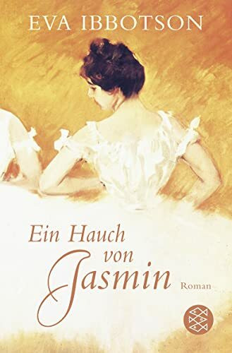Ein Hauch von Jasmin: Roman