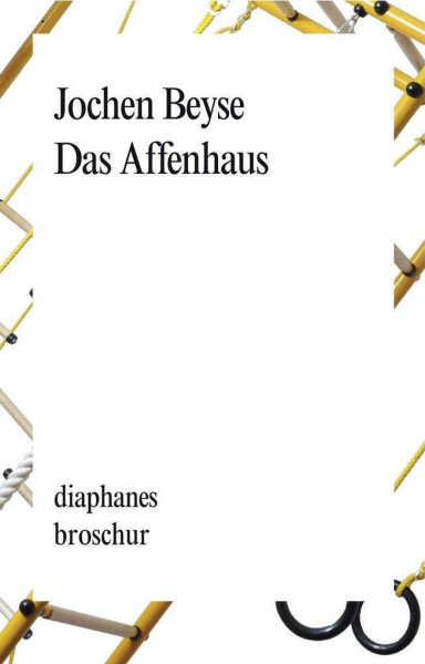 Das Affenhaus: Erzählung (Broschur)