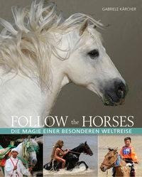 Follow the horses