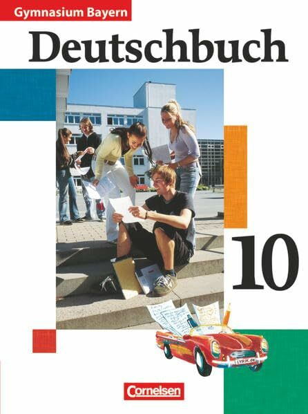Deutschbuch Gymnasium - Bayern - 10. Jahrgangsstufe: Schulbuch