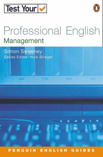 Test Your Professional English, Management: Intermediate to Advanced (Penguin English)