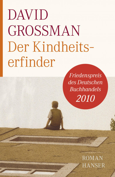 Der Kindheitserfinder: Roman