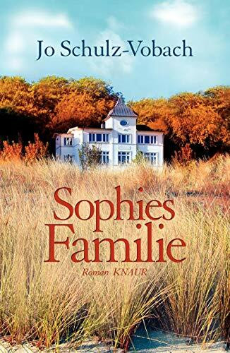 Sophies Familie: Roman