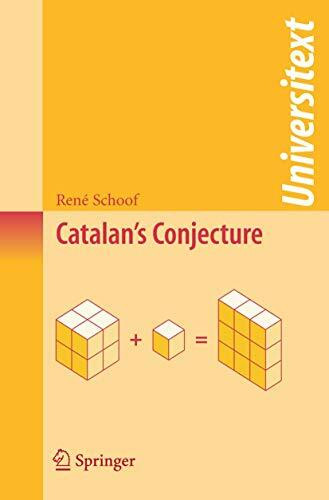 Catalan's Conjecture (Universitext)