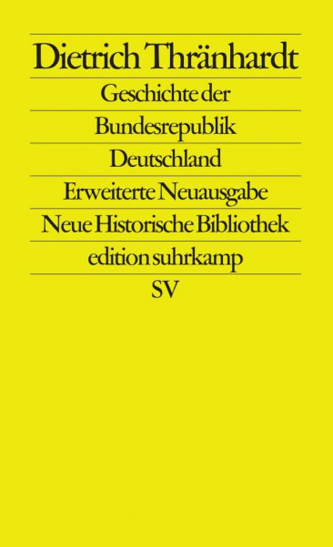 Geschichte der Bundesrepublik Deutschland (edition suhrkamp)