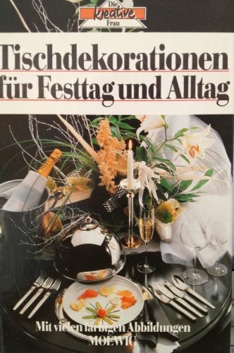 Tischdekorationen für Festtag und Alltag
