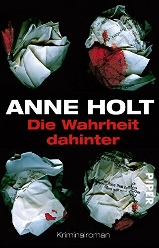 Die Wahrheit dahinter (Hanne-Wilhelmsen-Reihe 7): Kriminalroman