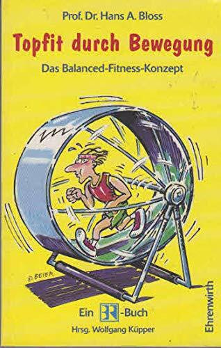 Topfit durch Bewegung: Das Balanced-Fitness-Konzept