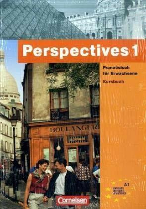 Perspectives 1. Französisch für Erwachsene. Kursbuch