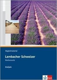 Lambacher-Schweizer. Sekundarstufe II. Analysis Begleitmaterial mit CD-ROM