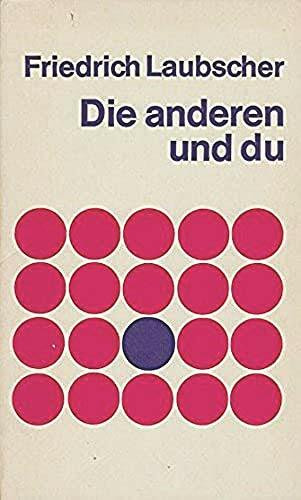 Die Anderen und du. Geschichten und Gedichte. Zahlr. Beitr.( A 19.)
