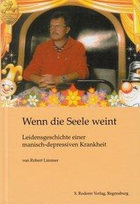 Wenn die Seele weint