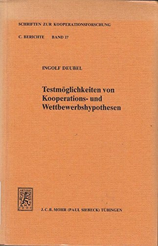 Testmöglichkeiten von Kooperations- und Wettbewerbshypothesen