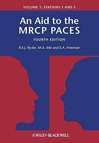 An Aid to the MRCP PACES, Volume 1: Stations 1 and 3