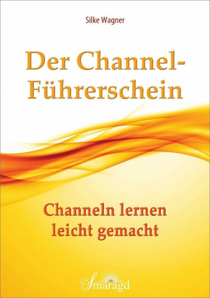 Der Channel-Führerschein: Channeln lernen leicht gemacht