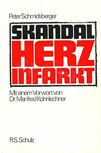 Skandal Herzinfarkt