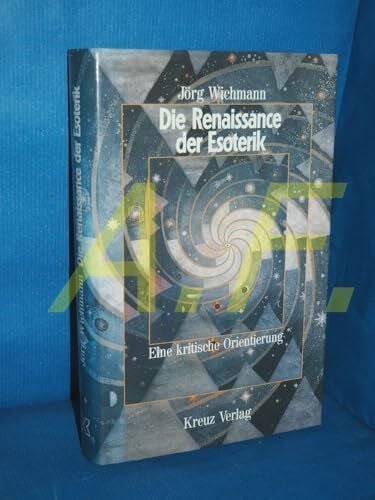 Die Renaissance der Esoterik: Eine kritische Orientierung