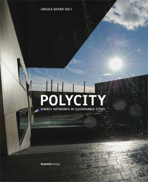 Polycity – Energy Networks in Sustainable Cities: Best Practice from three European Communities