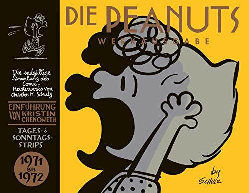 Peanuts Werkausgabe 11: 1971 - 1972 (11): Tages- & Sonntags-Strips. Die endgültige Sammung des Comic-Meisterwerks