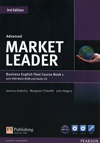 Market Leader Advanced Flexi Course Book 1 Pack Market Leader Advanced Flexi Course Book 1 Pack