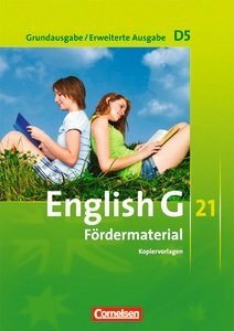 English G 21. Grundausgabe D5 / Erweiterte Ausgabe D5. Fördermaterial Band 5, 9. Schuljahr