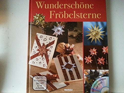 Wunderschöne Fröbelsterne