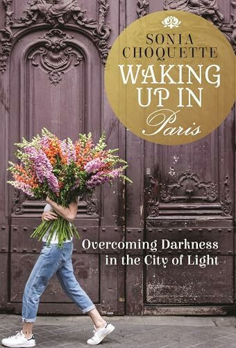 Waking Up in Paris: Overcoming Darkness in the City of Light