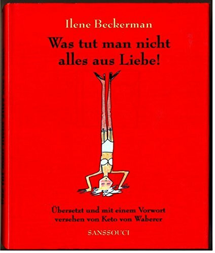Was tut man nicht alles aus Liebe!