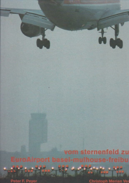 Vom Sternenfeld zum EuroAirport Basel-Mulhouse-Freiburg