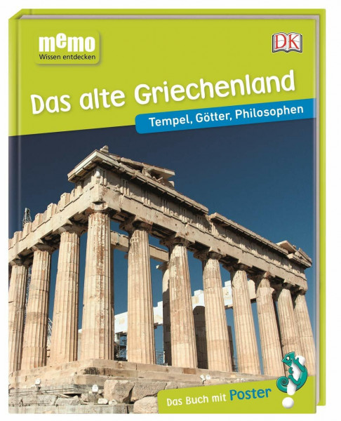 memo Wissen entdecken. Das alte Griechenland: Tempel, Götter, Philosophen. Das Buch mit Poster!