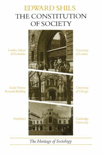 The Constitution of Society (Heritage of Sociology Series)