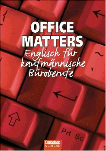 Office Matters - First Edition: Office Matters, Schülerbuch