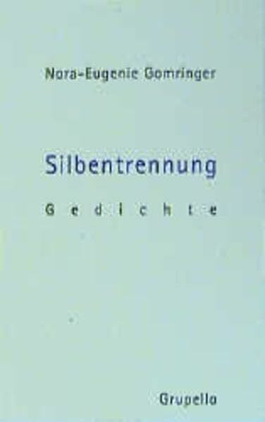 Silbentrennung: Gedichte