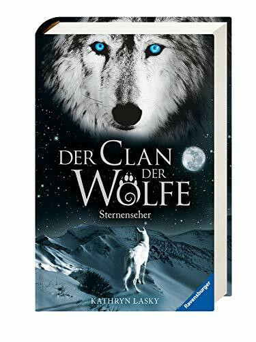 Der Clan der Wölfe, Band 6: Sternenseher