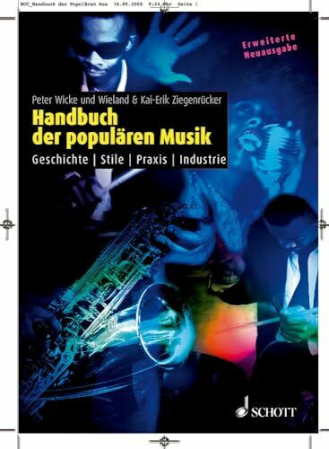 Handbuch der populären Musik: Geschichte - Stile - Praxis - Industrie