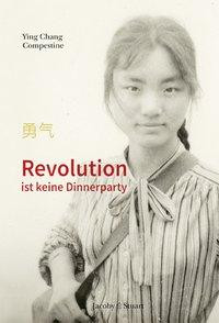 Revolution ist keine Dinnerparty