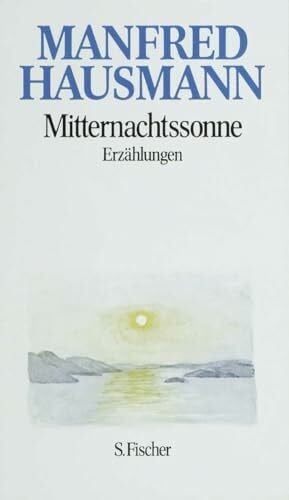Mitternachtssonne. Erzählungen