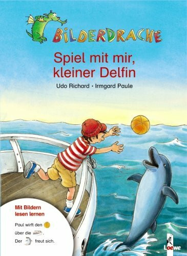 Spiel mit mir, kleiner Delfin: Mit Bildern lesen lernen