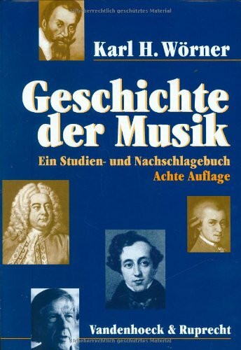 Geschichte der Musik. Ein Studien- und Nachschlagebuch