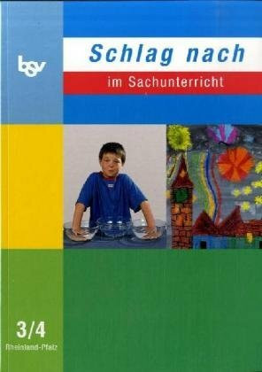 Schlag nach im Sachunterricht Ausgabe D 3/4 Rheinland-Pfalz