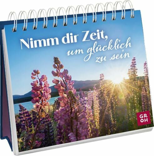 Nimm dir Zeit, um glücklich zu sein: Kleiner Deko-Aufsteller mit inspirierenden Fragen und Zitaten für mehr Glück, Achtsamkeit und Lebensfreude.