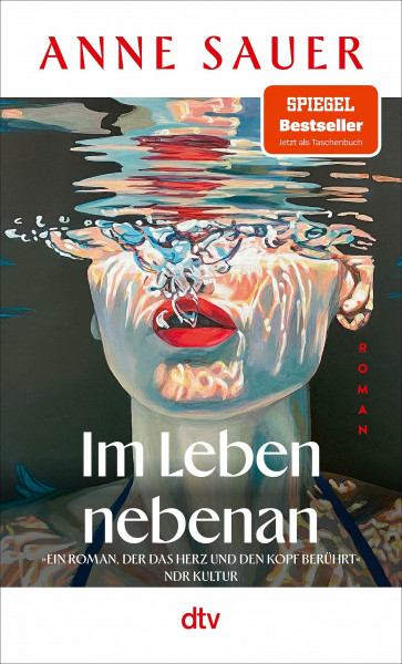 Im Leben nebenan: Roman | Der SPIEGEL-Bestseller jetzt als Taschenbuch!