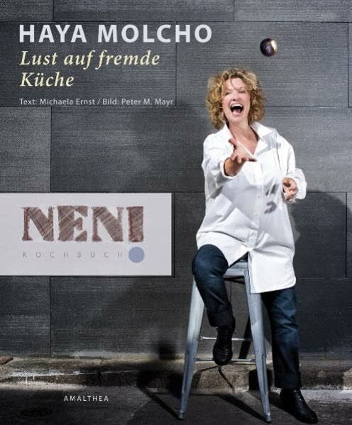 Lust auf fremde Küche: Neni Kochbuch